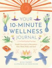 Your 10-Minute Wellness Journal