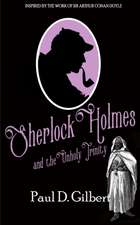 Sherlock Holmes and the Unholy Trinity