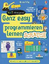 MINT - Wissen gewinnt! Ganz easy programmieren lernen - Scratch