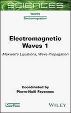 Electromagnetic Waves 1 – Maxwell′s Equations, Wave Propagation