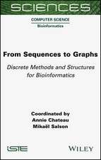 From Sequences to Graphs – Discrete Methods and Structures for Bioinformatics