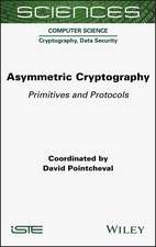 Asymmetric Cryptography – Primitives and Protocols