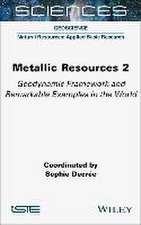 Metallic Resources 2 – Geodynamic Framework and Remarkable Examples in the World