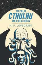 The Call of Cthulhu and Other Stories