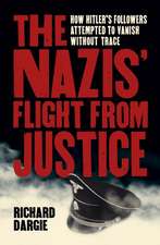 The Nazis' Flight from Justice