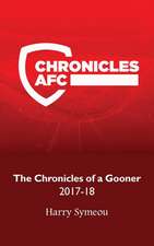 The Chronicles of a Gooner