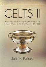 Celts II