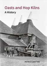 Oasts and Hop Kilns – A History