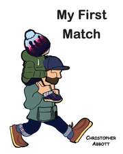 MY 1ST MATCH