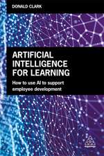 Artificial Intelligence for Learning – How to use AI to Support Employee Development