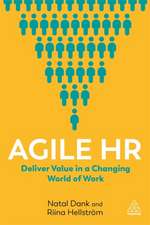 Agile HR – Deliver Value in a Changing World of Work