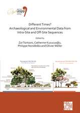 Different Times? Archaeological and Environmental Data from Intra-Site and Off-Site Sequences