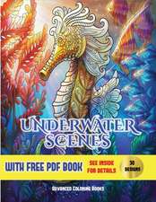 Advanced Coloring Books (Underwater Scenes)