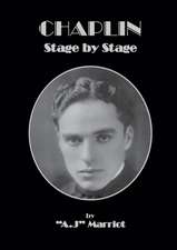 CHAPLIN - Stage by Stage