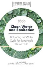 SDG6 – Clean Water and Sanitation – Balancing the Water Cycle for Sustainable Life on Earth