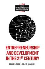 Entrepreneurship and Development in the 21st Century