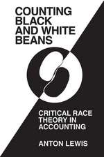 "Counting Black and White Beans" – Critical Race Theory in Accounting