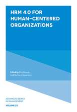 HRM 4.0 For Human–Centered Organizations