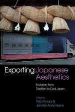 Exporting Japanese Aesthetics – Evolution from Tradition to Cool Japan