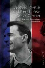 Jacques Rivette and French New Wave Cinema