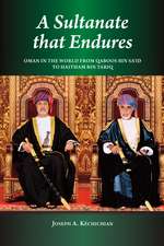 A Sultanate that Endures: Oman in the World from Qaboos bin Said to Haitham bin Tariq