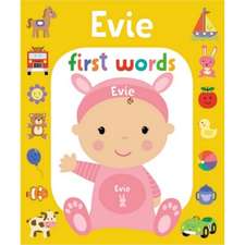 First Words Evie