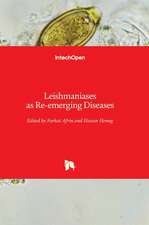 Leishmaniases as Re-emerging Diseases