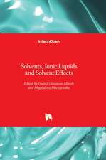 Solvents, Ionic Liquids and Solvent Effects