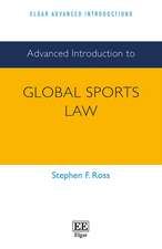 Advanced Introduction to Global Sports Law