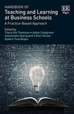 Handbook of Teaching and Learning at Business Schools – A Practice–Based Approach