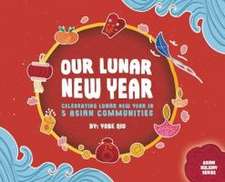 Our Lunar New Year