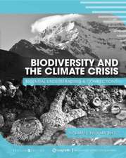 Biodiversity and the Climate Crisis