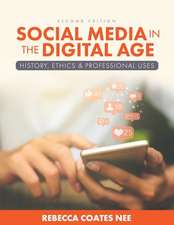 Social Media in the Digital Age