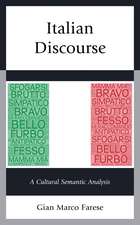 Italian Discourse: A Cultural Semantic Analysis