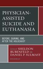 Physician-Assisted Suicide and Euthanasia