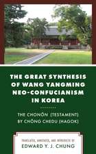 The Great Synthesis of Wang Yangming Neo-Confucianism in Korea