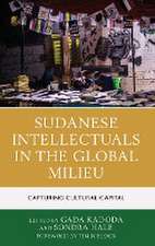 Sudanese Intellectuals in the Global Milieu