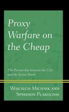 Michnik, W: Proxy Warfare on the Cheap