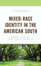 MIXED-RACE IDENTITY IN AMERICAN SOUTH