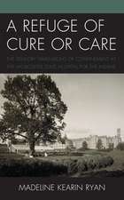 Refuge of Cure or Care