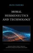 Kudina, O: Moral Hermeneutics and Technology