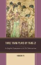 Fu, H: Three Yuan Plays by Yang Zi