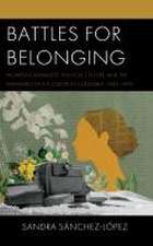 Battles for Belonging