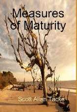 Measures of Maturity