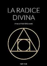 La Radice Divina