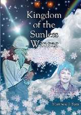 Kingdom of the Sunless Winter (Middle Grade Reissue)