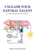 Unleash Your Natural Talent