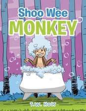 Shoo Wee Monkey