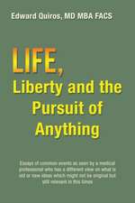 Life, Liberty and the Pursuit of Anything