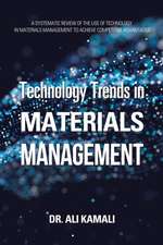 Technology Trends in Materials Management